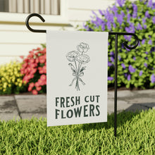 Load image into Gallery viewer, Fresh Cut Flowers Garden Flag
